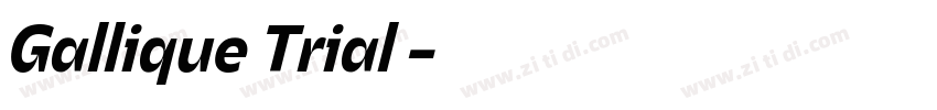 Gallique Trial 字体转换